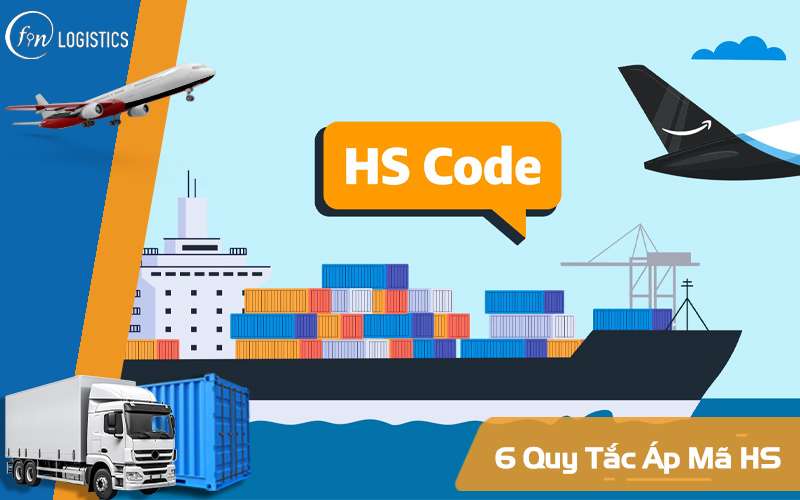 Tổng hợp 06 quy tắc áp mã HS code chính xác và dễ hiểu nhất 9 6 quy tắc áp mã HS