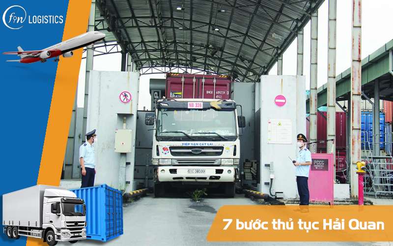 07 bước thực hiện thủ tục Hải Quan nhanh chóng và chính xác nhất 6 7 bước thủ tục Hải Quan