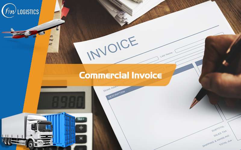 Commercial Invoice là gì? Những chức năng chính của Hóa đơn thương mại