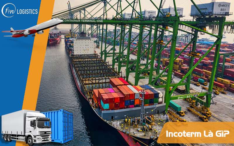 Incoterm là gì? Những thuật ngữ mới nhất về điều khoản Incoterm 7 Incoterm là gì?