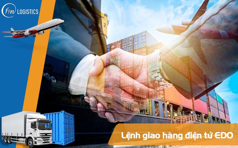 EDO là gì? Các bước trong quy trình lấy lệnh giao hàng điện tử EDO mới nhất 9 EDO là gì?