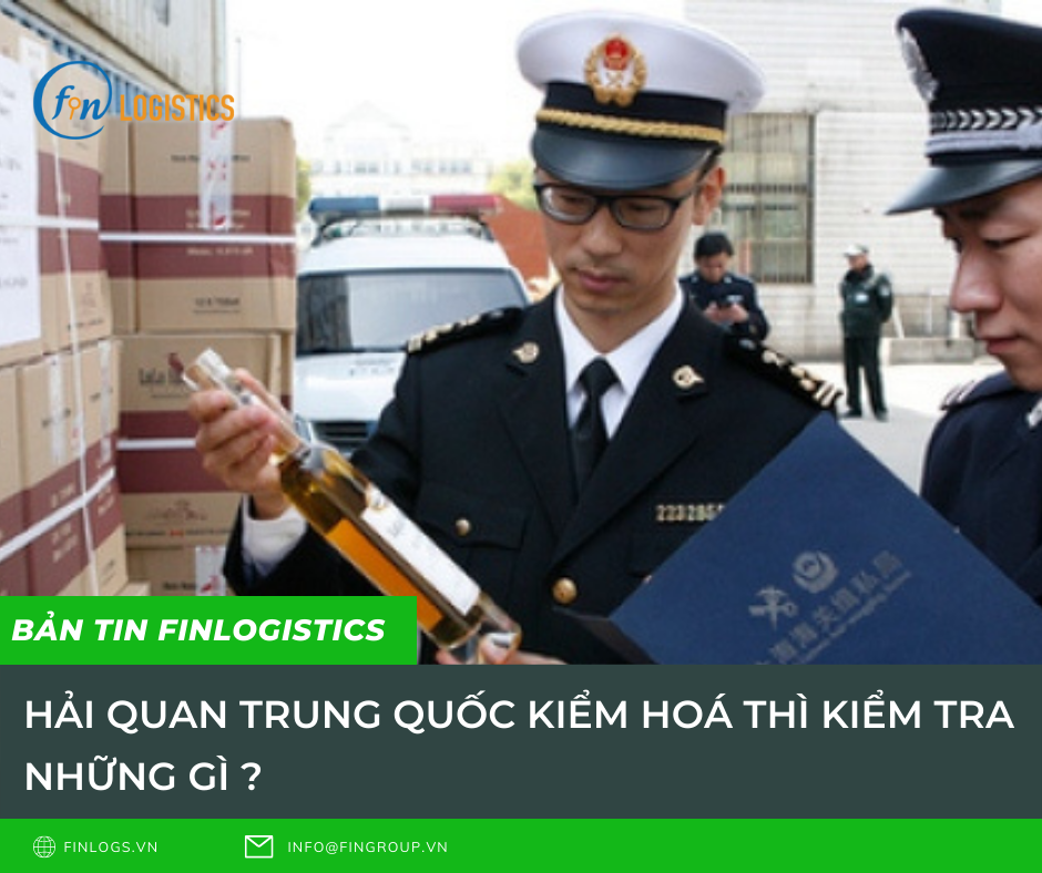 Cơ quan Hải Quan Trung Quốc kiểm hóa hàng xuất khẩu mới nhất