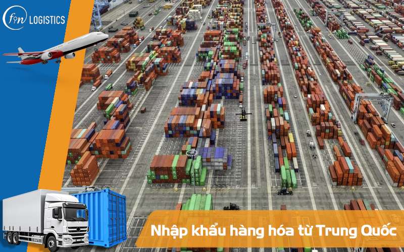 Quy trình nhập khẩu hàng hóa từ Trung Quốc