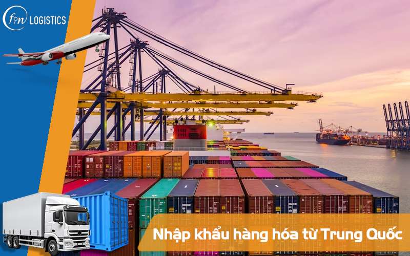 Quy trình nhập khẩu hàng hóa từ Trung Quốc