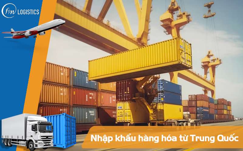 Quy trình nhập khẩu hàng hóa từ Trung Quốc