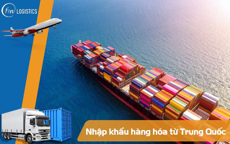 Quy trình nhập khẩu hàng hóa từ Trung Quốc