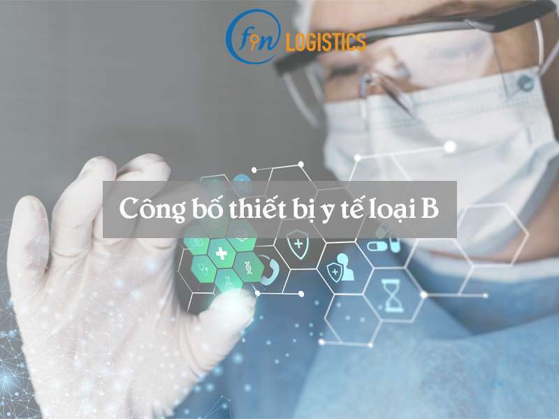 Hướng dẫn thực hiện công bố thiết bị y tế loại B nội dung đầy đủ mới nhất