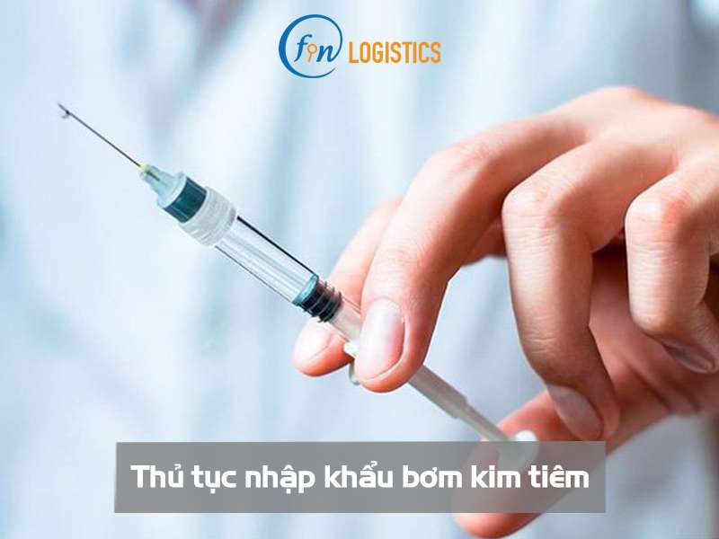 Hướng dẫn doanh nghiệp các bước thủ tục nhập khẩu bơm kim tiêm mới nhất 5 Thủ tục nhập khẩu bơm kim tiêm