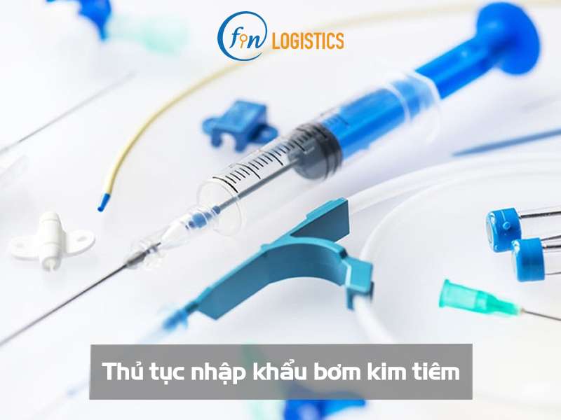 Hướng dẫn doanh nghiệp các bước thủ tục nhập khẩu bơm kim tiêm mới nhất 7 Thủ tục nhập khẩu bơm kim tiêm