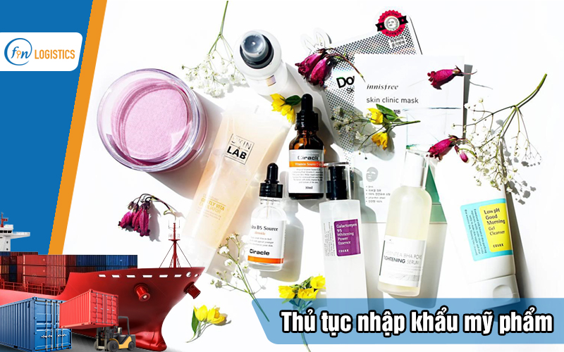 Thu-tuc-nhap-khau-my-pham