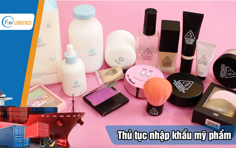 Thu-tuc-nhap-khau-my-pham