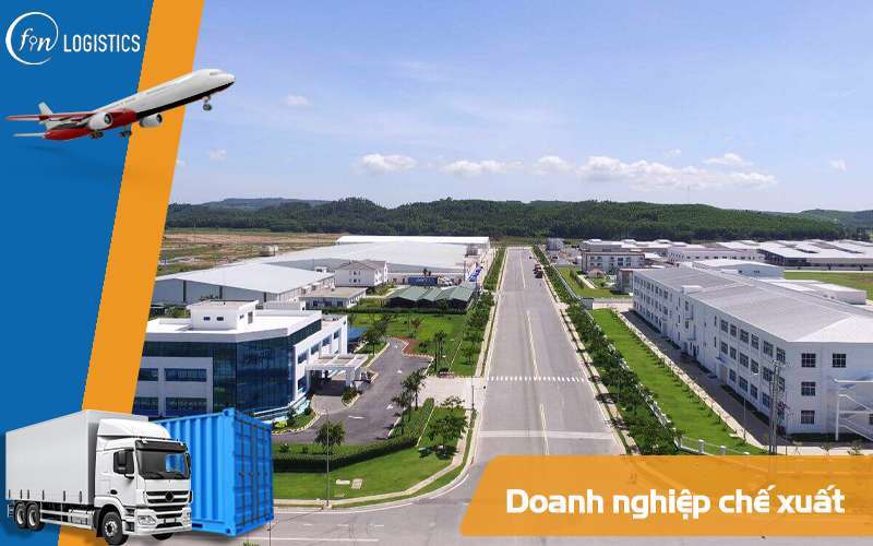 Doanh nghiệp chế xuất