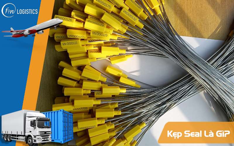 Kẹp Seal là gì? Hướng dẫn sử dụng kẹp Seal trong vận chuyển container 6 Kẹp Seal là gì?