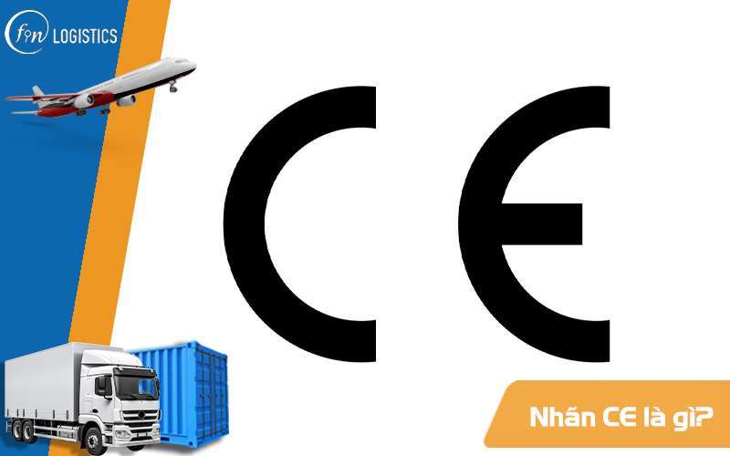 Nhãn CE là gì? Ý nghĩa của những chứng chỉ CE trong hoạt động xuất nhập khẩu 6 Nhãn CE là gì?