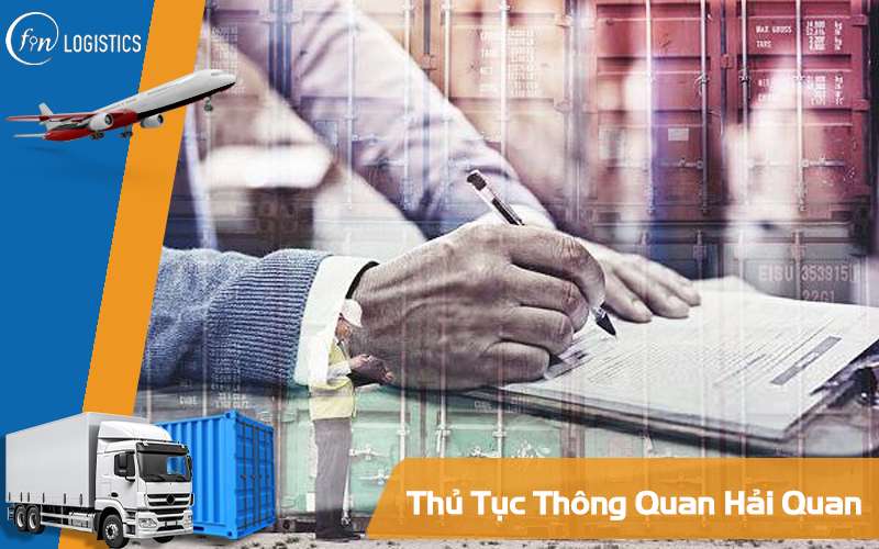 Dịch vụ thông quan tờ khai Hải Quan 12 Thủ tục thông quan Hải Quan