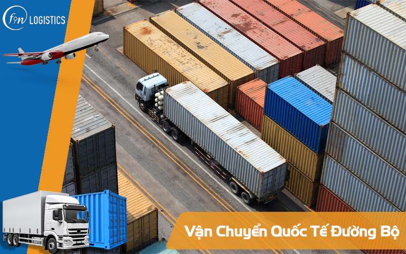 Vận chuyển đường bộ quốc tế 12 Vận chuyển đường bộ