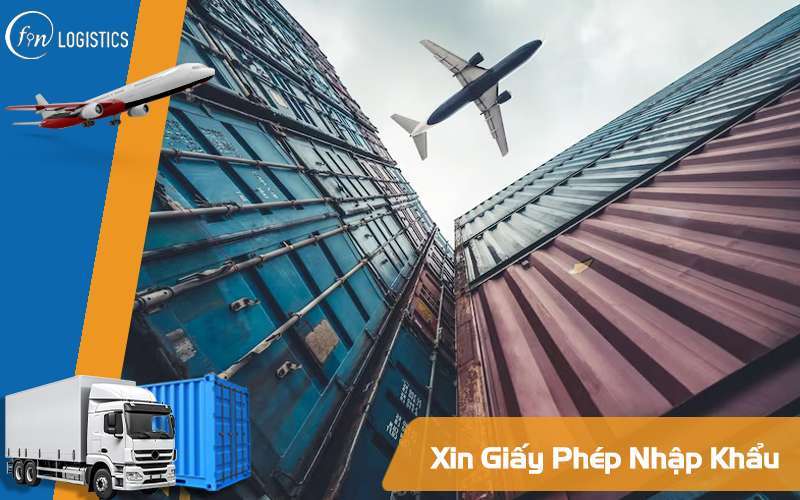 Hướng dẫn chi tiết các bước xin giấy phép nhập khẩu hàng hóa mới nhất 6 Xin giấy phép nhập khẩu