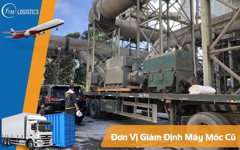 Tổng hợp những đơn vị giám định máy móc cũ uy tín trên thị trường hiện nay 6 Đơn vị giám định máy móc cũ
