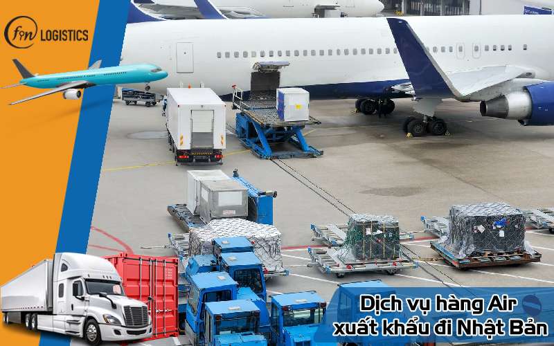 Tìm hiểu chi tiết về dịch vụ hàng Air xuất khẩu đi Nhật Bản mới nhất 8 Dịch vụ hàng Air xuất khẩu đi Nhật Bản