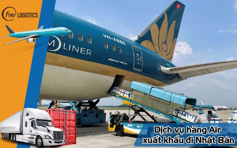 Tìm hiểu chi tiết về dịch vụ hàng Air xuất khẩu đi Nhật Bản mới nhất 10 Dịch vụ hàng Air xuất khẩu đi Nhật Bản