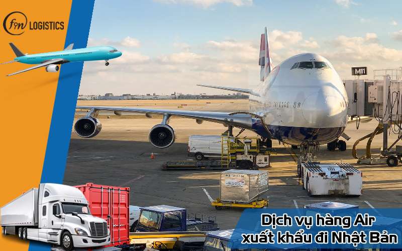 Tìm hiểu chi tiết về dịch vụ hàng Air xuất khẩu đi Nhật Bản mới nhất 12 Dịch vụ hàng Air xuất khẩu đi Nhật Bản