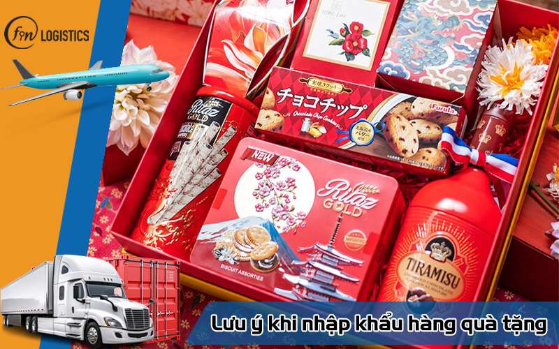 Những lưu ý khi nhập khẩu hàng quà tặng thông qua Hải Quan 8 Lưu ý khi nhập khẩu hàng quà tặng