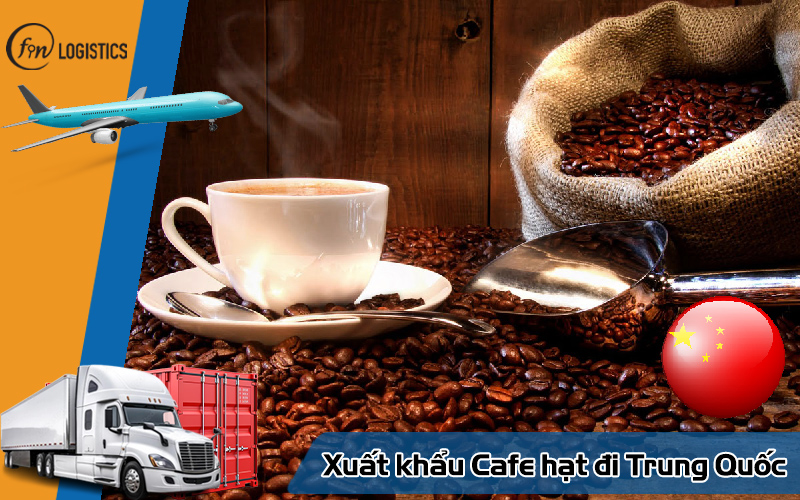 Hướng dẫn quy trình các bước xuất khẩu cafe hạt đi Trung Quốc mới nhất 7 Xuất khẩu Cafe hạt đi Trung Quốc