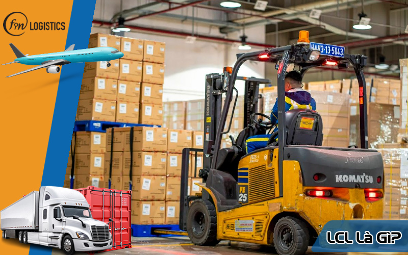 LCL là gì? Hướng dẫn phân biệt giữa hàng hóa LCL và FCL chi tiết nhất 7 LCL là gì?
