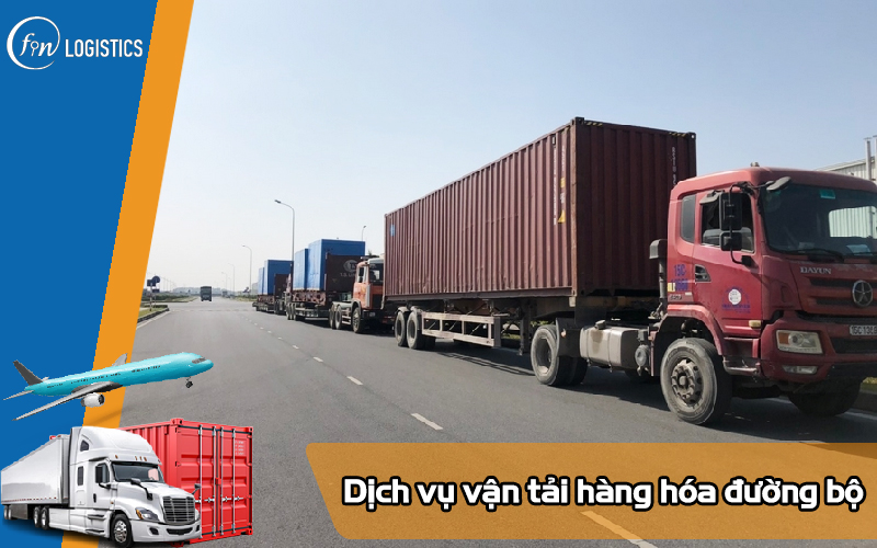Tìm hiểu dịch vụ vận tải hàng hóa đường bộ uy tín hàng đầu 9 Dich-vu-van-tai-hang-hoa-duong-bo