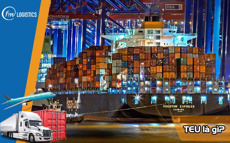 TEU là gì? Đặc điểm và vai trò của TEU trong vận tải container đường biển 6 Teu-la-gi
