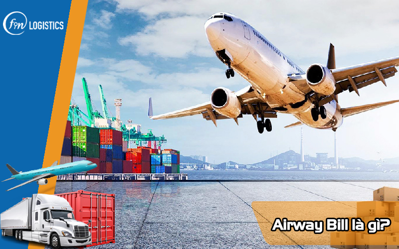 Airway Bill là gì? Những nội dung quan trọng trên tờ vận đơn hàng không 6 Airway-bill-la-gi