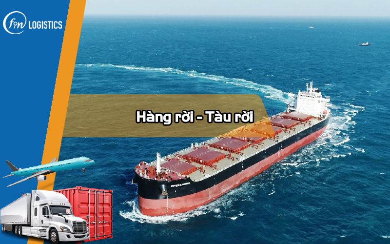 Hàng rời là gì? Tìm hiểu dịch vụ vận chuyển hàng rời bằng đường biển