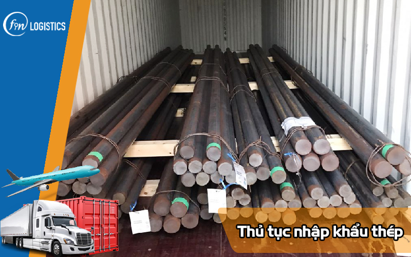 Tìm hiểu chi tiết các bước thực hiện thủ tục nhập khẩu thép các loại 11 Thu-tuc-nhap-khau-thep