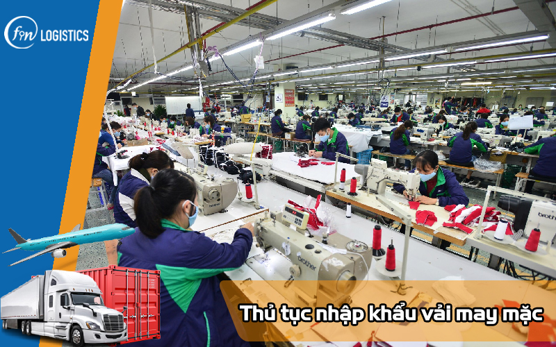 Thu-tuc-nhap-khau-vai-may-mac