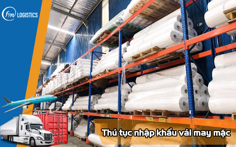 Thu-tuc-nhap-khau-vai-may-mac