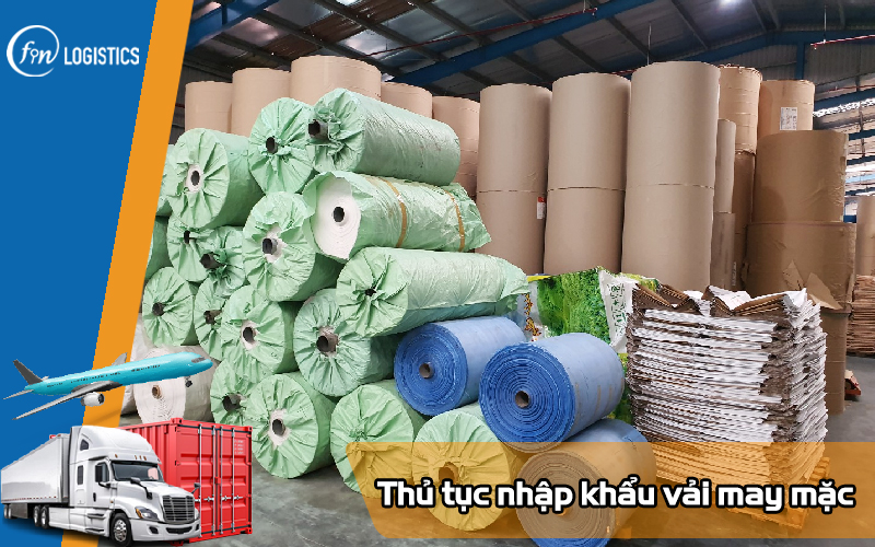 Thu-tuc-nhap-khau-vai-may-mac