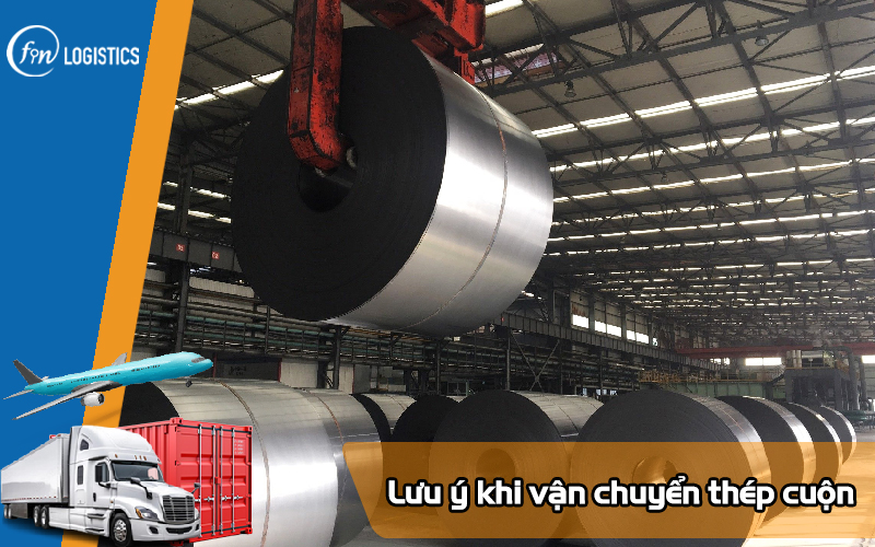 Những lưu ý quan trọng khi vận chuyển thép cuộn trên container 8 Van-chuyen-thep-cuon