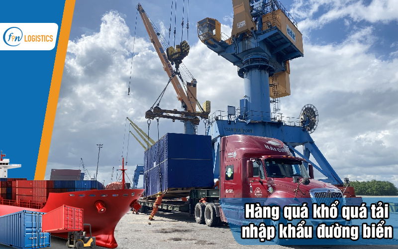 Hàng quá khổ quá tải nhập khẩu đường biển bằng container Flat rack hoặc Open top 8 Hang-qua-kho-qua-tai-nhap-khau-duong-bien