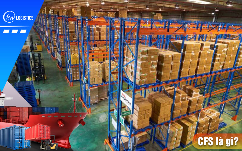 CFS là gì? Định nghĩa và hướng dẫn cách tối ưu chi phí CFS mới nhất 8 CFS-la-gi