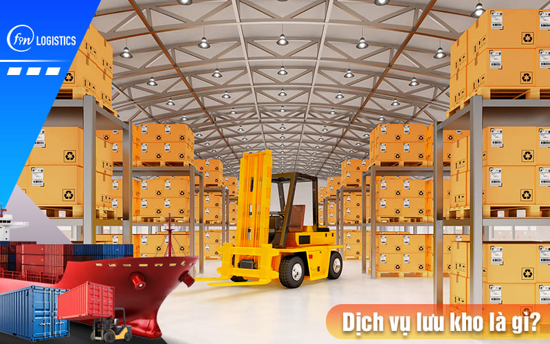 Dịch vụ lưu kho là gì? Những lợi ích và chi phí lưu kho mà bạn nên biết 6 Dich-vu-luu-kho