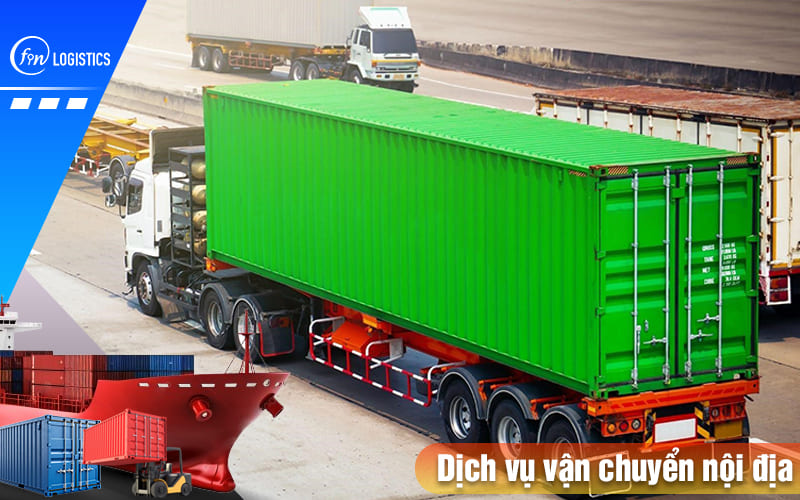 Tìm hiểu dịch vụ vận chuyển nội địa hàng hoá trọn gói cập nhật mới nhất 11 Dich-vu-van-chuyen-noi-dia