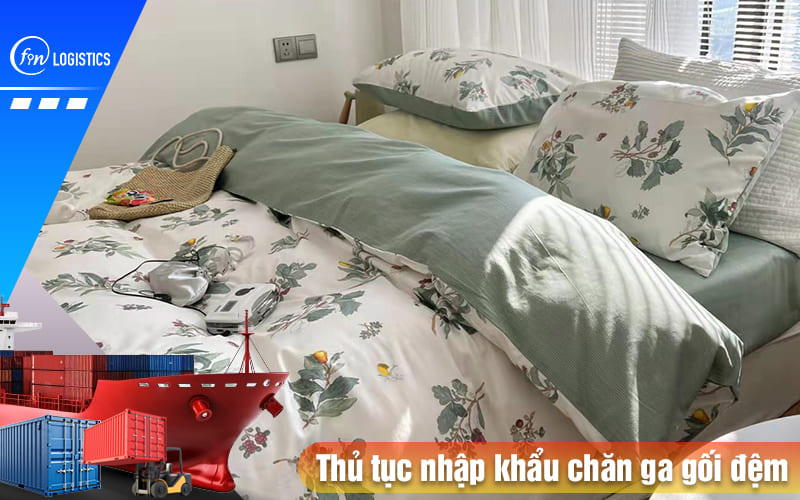 Thu-tuc-nhap-khau-chan-ga-goi-dem