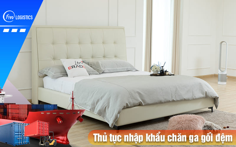 Thu-tuc-nhap-khau-chan-ga-goi-dem