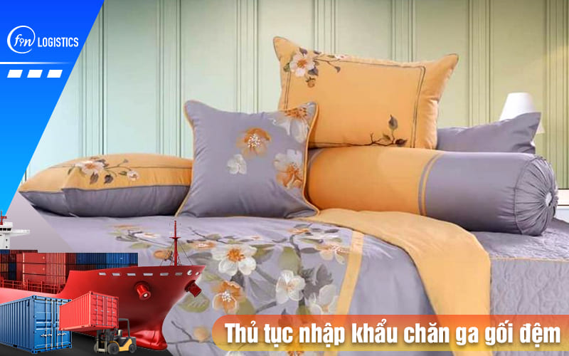 Thu-tuc-nhap-khau-chan-ga-goi-dem