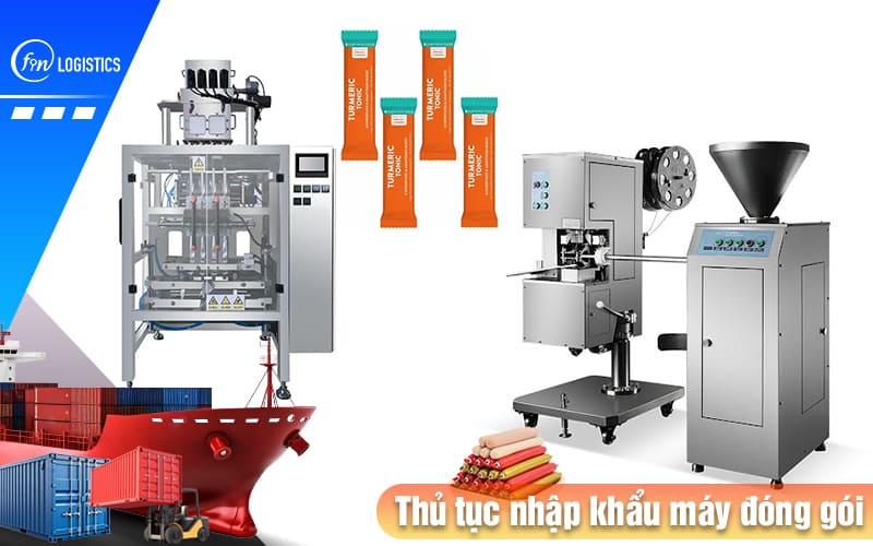 Thu-tuc-nhap-khau-may-dong-goi