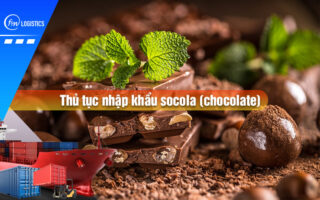 Thu-tuc-nhap-khau-socola
