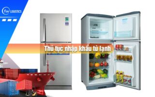 Thu-tuc-nhap-khau-tu-lanh
