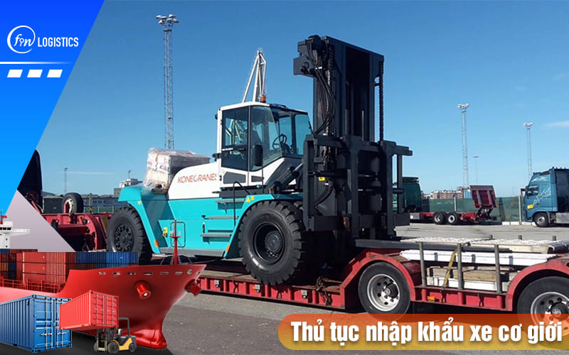 Những lưu ý mà bạn cần nắm khi làm thủ tục nhập khẩu xe cơ giới 11 Thu-tuc-nhap-khau-xe-co-gioi