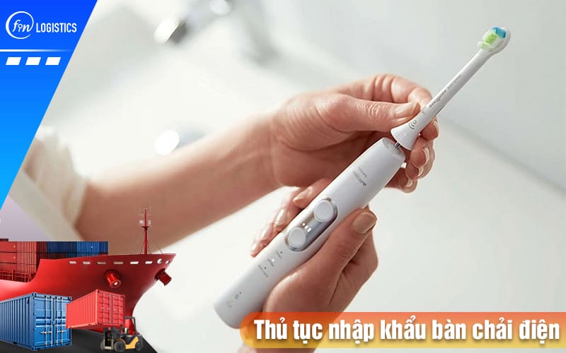 Thu-tuc-nhap-khau-ban-chai-dien