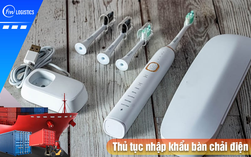 Thu-tuc-nhap-khau-ban-chai-dien